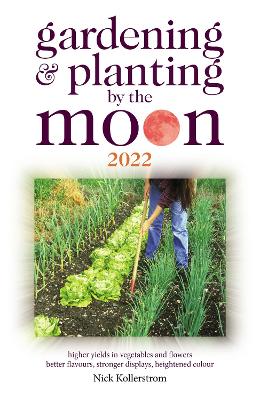 Gardening and Planting by the Moon 2022 book