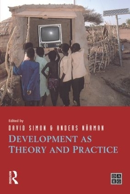 Development as Theory and Practice by David Simon