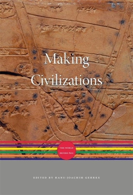 Making Civilizations: The World before 600 book