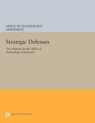 Strategic Defenses by Office of the Technology Assessment