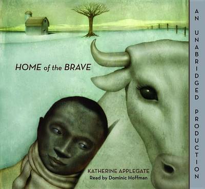 Home of the Brave by Katherine Applegate