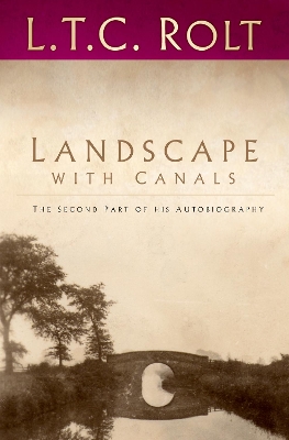 Landscape with Canals: The Second Part of his Autobiography book