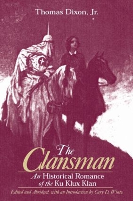 The Clansman by Thomas Dixon