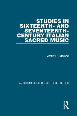 Studies in Sixteenth- and Seventeenth-Century Italian Sacred Music book