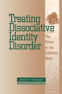 Treating Dissociative Identity Disorder by Sarah Y. Krakauer