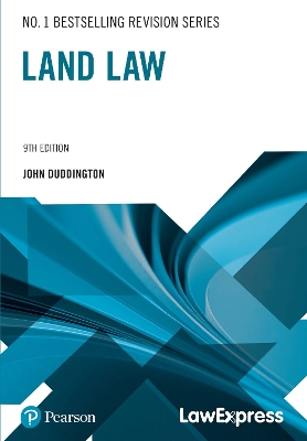 Law Express Revision Guide: Land Law (Revision Guide) by John Duddington