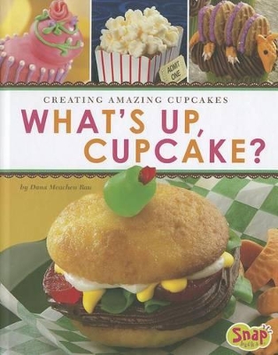 What's Up, Cupcake? book