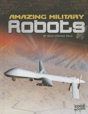 Amazing Military Robots book