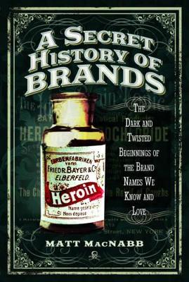 Secret History of Brands book