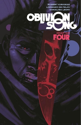 Oblivion Song by Kirkman & De Felici Volume 4 book