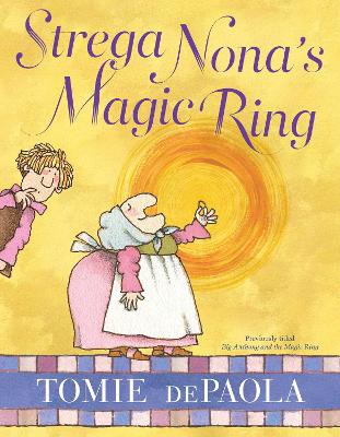 Strega Nona's Magic Ring book