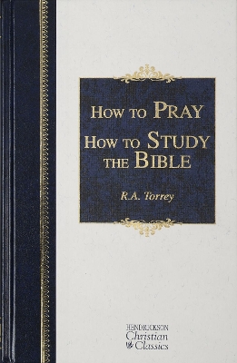 How to Pray and How to Study the Bible book