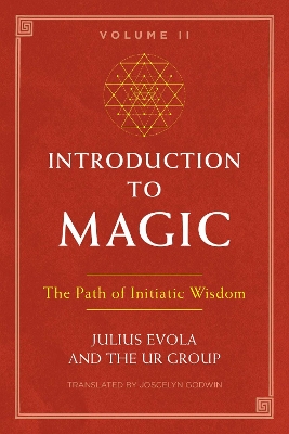 Introduction to Magic, Volume II: The Path of Initiatic Wisdom book