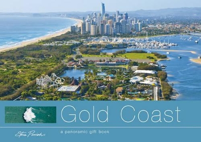 The Gold Coast: A Panoramic Gift Book book