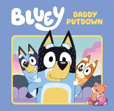 Bluey: Daddy Putdown book