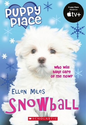 Snowball (Puppy Place #2) by Ellen Miles