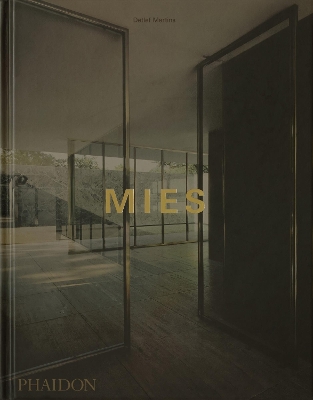 Mies by Detlef Mertins