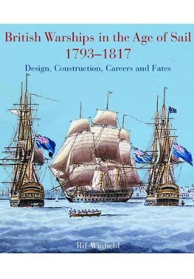 British Warships in the Age of Sail 1793-1817 book