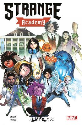 Strange Academy Vol. 1: First Class book