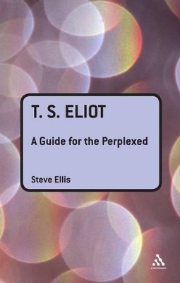 T.S. Eliot by Professor Steve Ellis