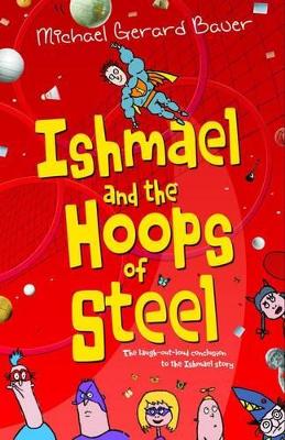 Ishmael and the Hoops of Steel (Ishmael) book