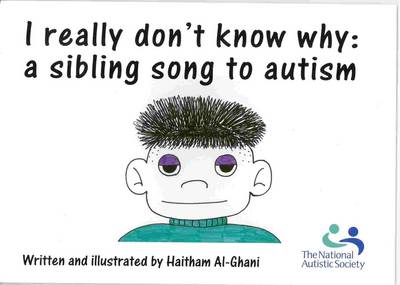 I Really Don't Know Why: a Sibling Song to Autism book