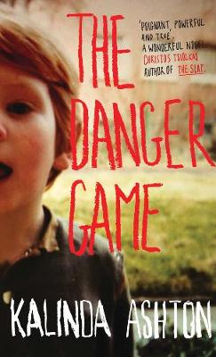 Danger Game by Kalinda Ashton