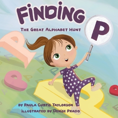 Finding P: The Great Alphabet Hunt book