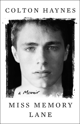 Miss Memory Lane: A Memoir by Colton Haynes