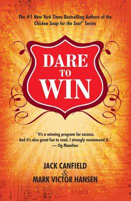 Dare to Win by Jack Canfield