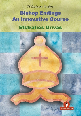 Bishop Endings: An Innovative Course book