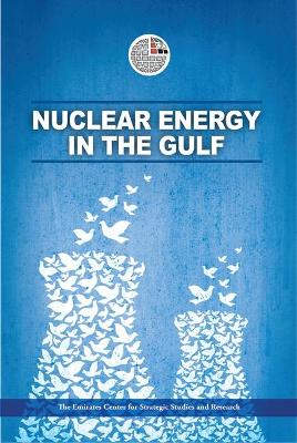 Nuclear Energy in the Gulf book