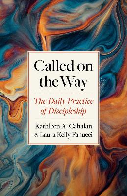 Called on the Way: The Daily Practice of Discipleship book