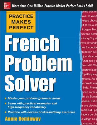 Practice Makes Perfect French Problem Solver book