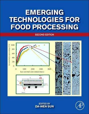Emerging Technologies for Food Processing by Da-Wen Sun