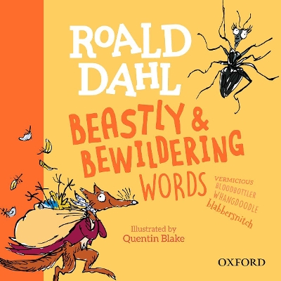 Roald Dahl's Beastly and Bewildering Words book