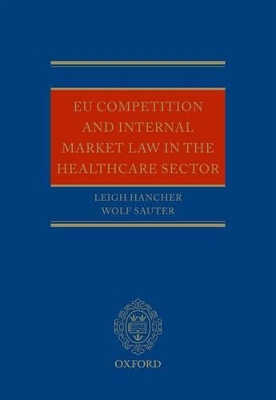 EU Competition and Internal Market Law in the Healthcare Sector book