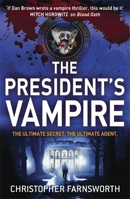 President's Vampire by Christopher Farnsworth