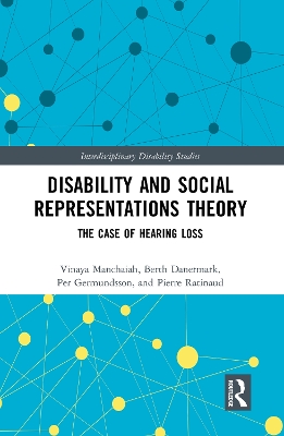 Disability and Social Representations Theory: The Case of Hearing Loss book