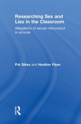 Researching Sex and Lies in the Classroom by Pat Sikes