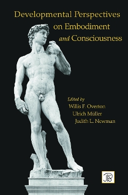 Developmental Perspectives on Embodiment and Consciousness book