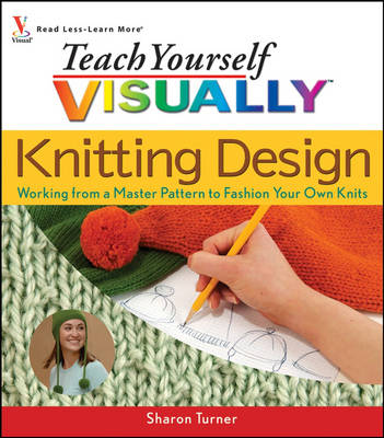 Teach Yourself Visually Knitting Design book