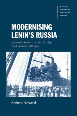 Modernising Lenin's Russia by Anthony Heywood