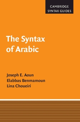 The Syntax of Arabic by Joseph E. Aoun