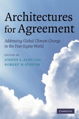 Architectures for Agreement by Joseph E. Aldy