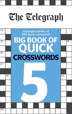 The Telegraph Big Book of Quick Crosswords 5 book