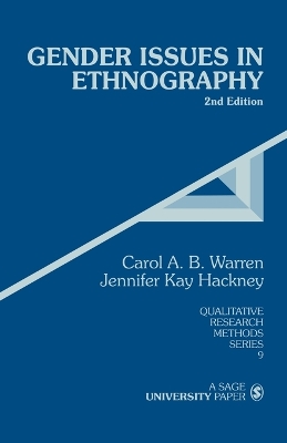 Gender Issues in Ethnography by Carol A. B. Warren