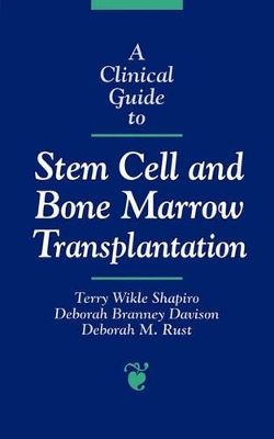 Clinical Guide to Stem Cell and Bone Marrow Transplantation book