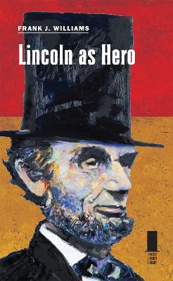 Lincoln as Hero book
