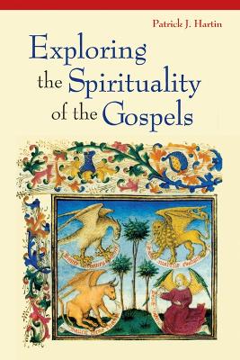 Exploring the Spirituality of the Gospels book